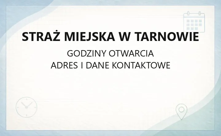 Straż Miejska w Tarnowie - kontakt, zgłoszenia, mandaty