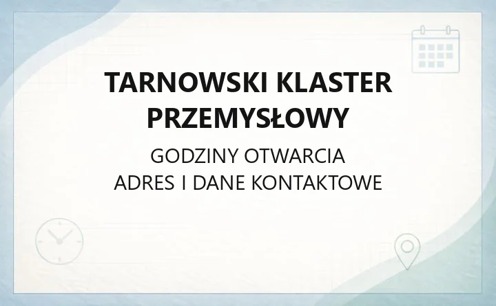 Tarnowski Klaster Przemysłowy - kontakt, BOK, inwestycje