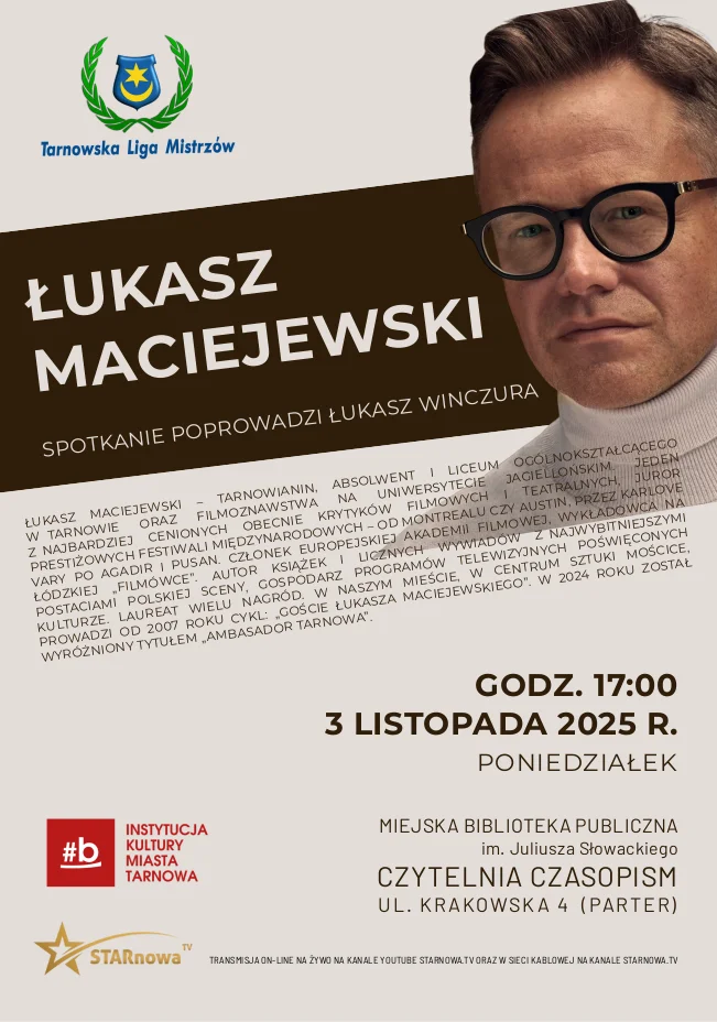🎬 Tarnowska Liga Mistrzów – spotkanie z Łukaszem Maciejewskim