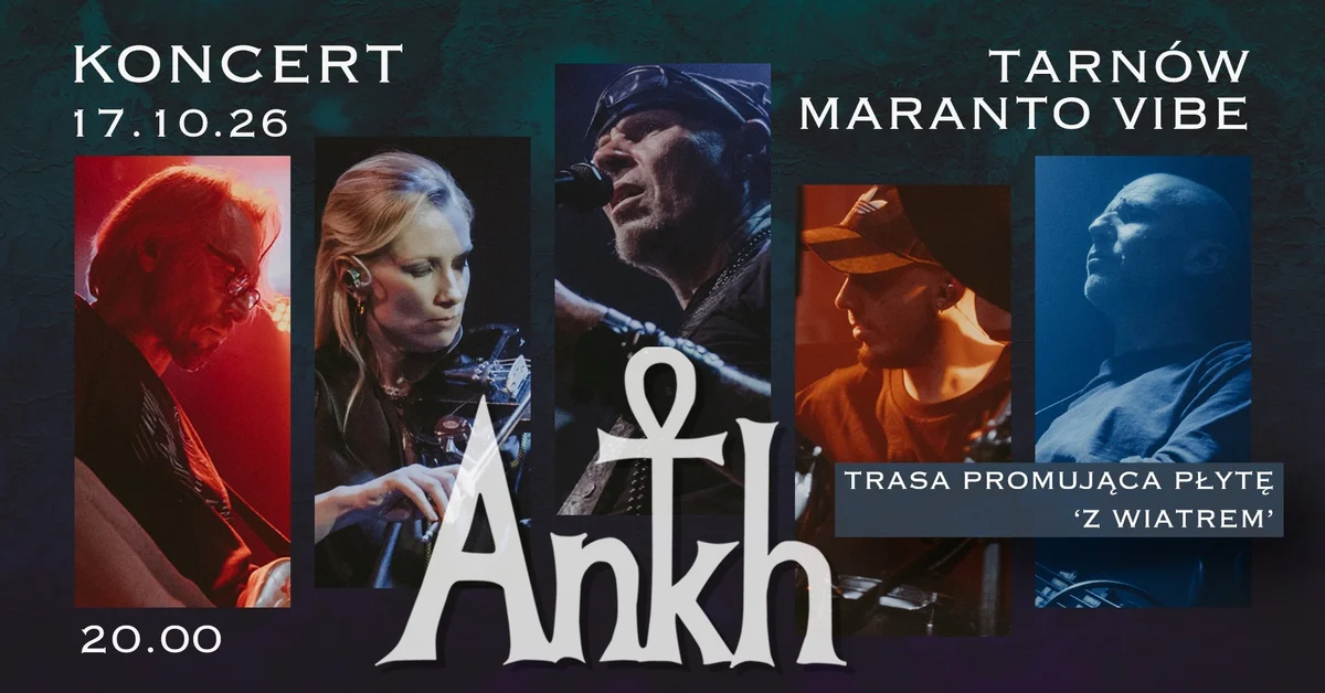 Grafika promocyjna wydarzenia ANKH – Z Wiatrem: koncert w Tarnowie