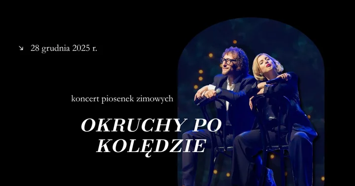 Grafika promocyjna wydarzenia Koncert piosenek zimowych „Okruchy po kolędzie” — brak wolnych miejsc (28 grudnia, Tarnów)
