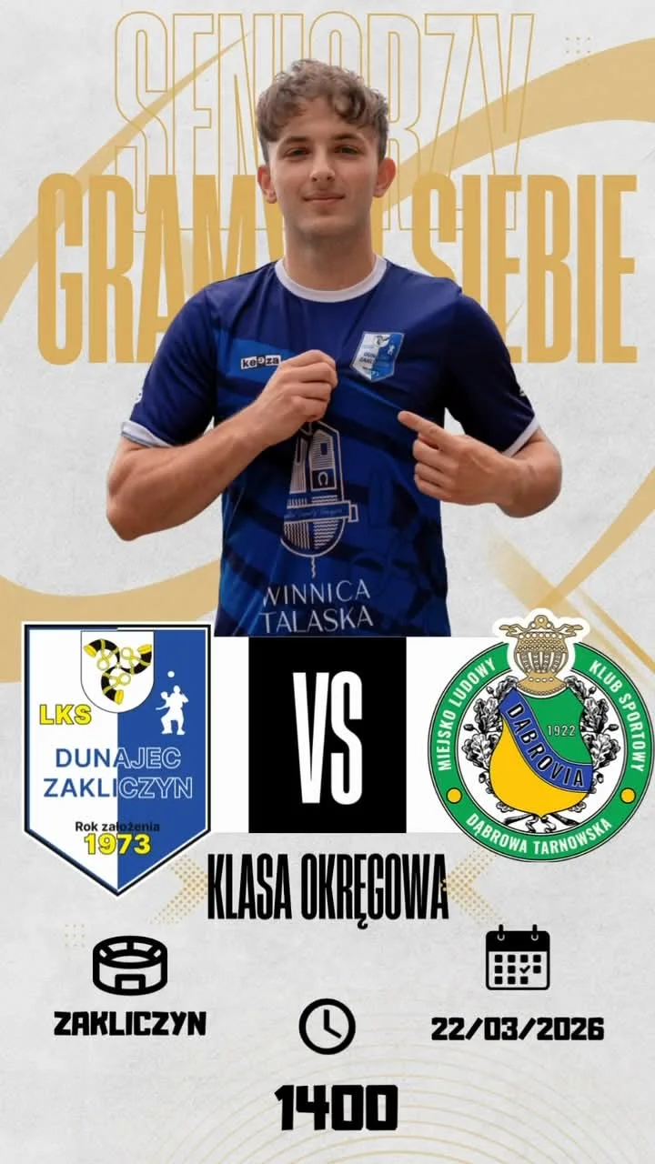 Grafika promocyjna wydarzenia Dunajec Zakliczyn — Dąbrovia Dąbrowa Tarnowska: pierwszy mecz ligowy (22 marca)