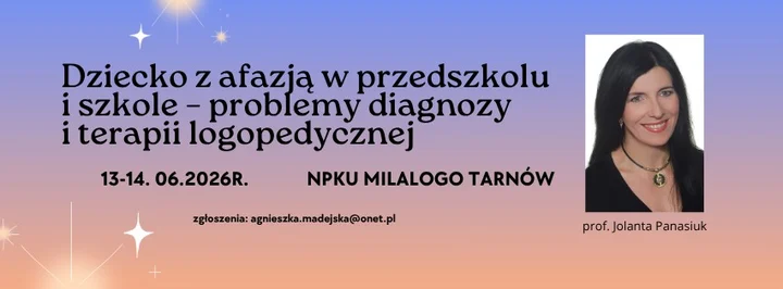 Grafika promocyjna wydarzenia Dziecko z afazją w przedszkolu i szkole — problemy diagnozy i terapii logopedycznej