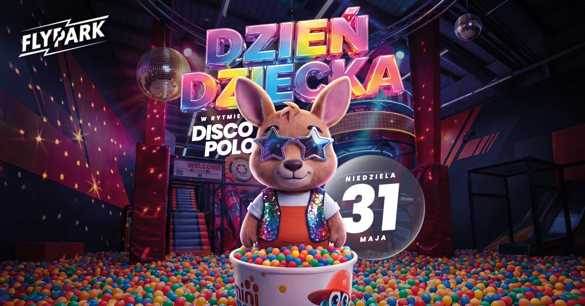 Grafika promocyjna wydarzenia Dzień Dziecka Disco Polo w FlyPark Tarnów – 31 maja 2026