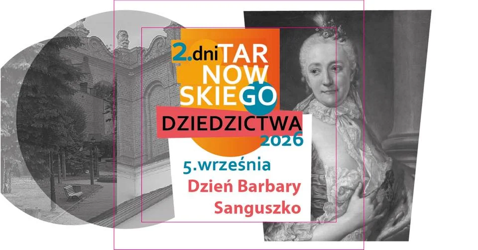 Grafika promocyjna wydarzenia II Dni Tarnowskiego Dziedzictwa – Salon Sanguszków