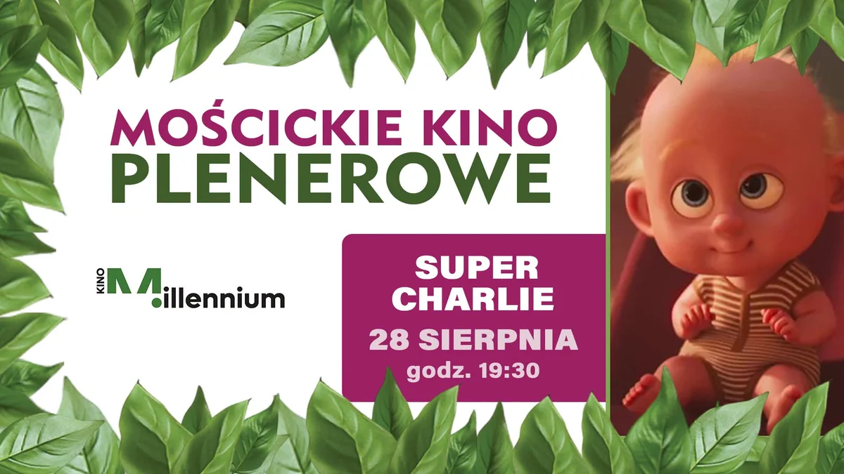 Grafika promocyjna wydarzenia Mościckie Kino Plenerowe – Super Charlie w Tarnowie