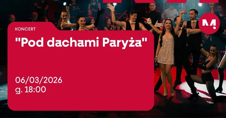 Grafika promocyjna wydarzenia Pod dachami Paryża — koncert piosenki francuskiej, 6 marca 2026