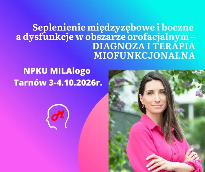 Grafika promocyjna wydarzenia Seplenienie międzyzębowe i boczne a dysfunkcje orofacjalne — szkolenie w Tarnowie