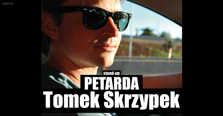 Grafika promocyjna wydarzenia Stand-up: Tarnów — Tomek Skrzypek „PETARDA”