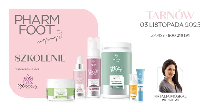 Grafika promocyjna wydarzenia Szkolenie PHARM FOOT (Victoria Vynn) — Pedicure podologiczny w Tarnowie