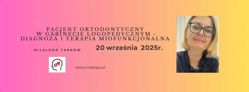 Grafika promocyjna wydarzenia Szkolenie z diagnozy i terapii miofunkcjonalnej dla pacjentów ortodontycznych w Tarnowie