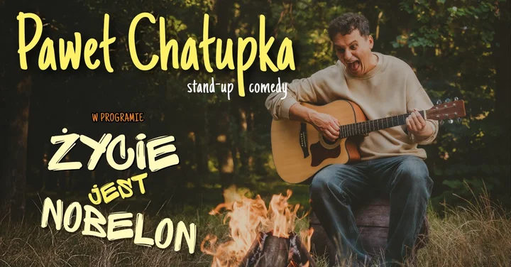 Grafika promocyjna wydarzenia Paweł Chałupka: Życie jest nobelon — nowy program stand-up w Tarnowie