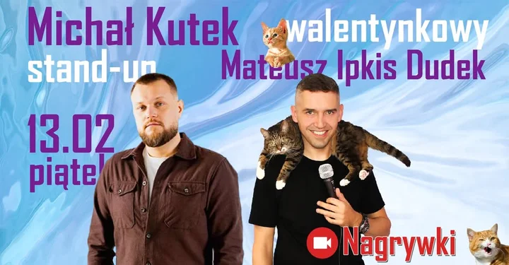 Grafika promocyjna wydarzenia Tarnów Stand-up: Michał Kutek i Mateusz Ipkis Dudek (nagrania)