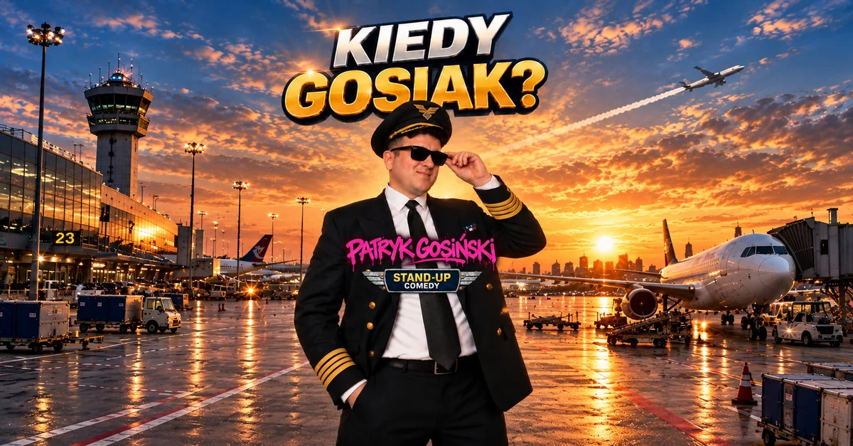 Grafika promocyjna wydarzenia Kiedy Gosiak – stand-up w Tarnowie