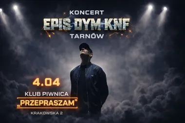 Grafika promocyjna wydarzenia EPIS DYM KNF — koncert w Piwnicy Przepraszam w Tarnowie