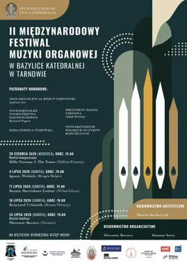 Grafika promocyjna wydarzenia II Międzynarodowy Festiwal Muzyki Organowej w Bazylice Katedralnej w Tarnowie zaczyna się koncertem inauguracyjnym