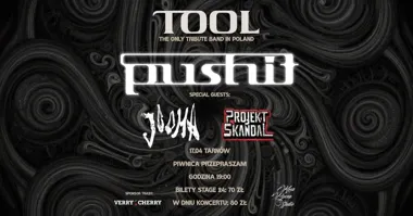 Grafika promocyjna wydarzenia PUSHIT – tribute TOOL w Tarnowie z PROJEKT SKANDAL i JOOMA