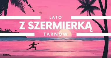 Grafika promocyjna wydarzenia Lato z szermierką w Tarnowie – plenerowy trening dla dzieci, młodzieży i dorosłych