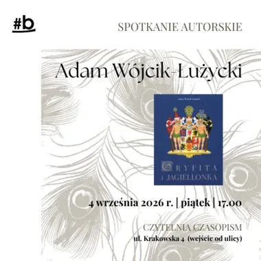 Grafika promocyjna wydarzenia Spotkanie autorskie z Adamem Wójckiem-Łużyckim