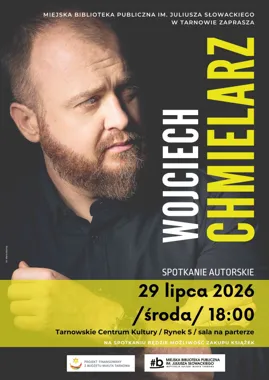 Grafika promocyjna wydarzenia Spotkanie autorskie z Wojciechem Chmielarzem