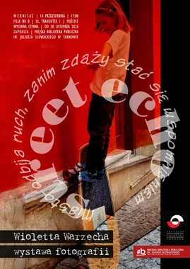 Grafika promocyjna wydarzenia „Street echo” – wystawa fotografii Wioletty Warzechy