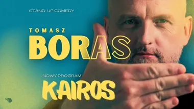 Grafika promocyjna wydarzenia TOMASZ BORAS w programie Kairos — stand-up w Tarnowie