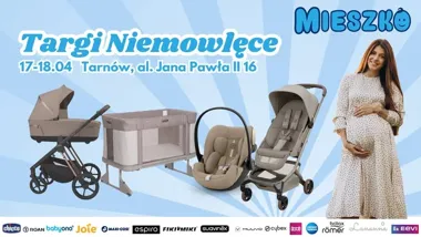 Grafika promocyjna wydarzenia Wiosenne Targi Niemowlęce w Mieszko Tarnów — co warto wiedzieć