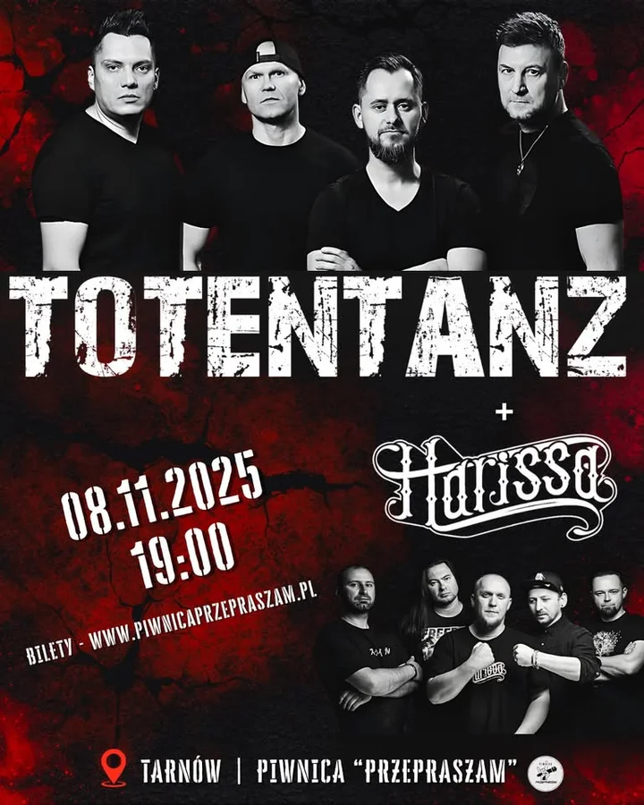 Obrazek przedstawia grafikę promocyjną wydarzenia Koncert rockowy: Totentanz i Harissa w Piwnicy „Przepraszam” w Tarnowie