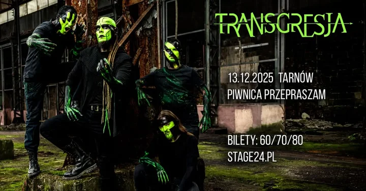 Obrazek przedstawia grafikę promocyjną wydarzenia Koncert Transgresji w Piwnicy Przepraszam w Tarnowie