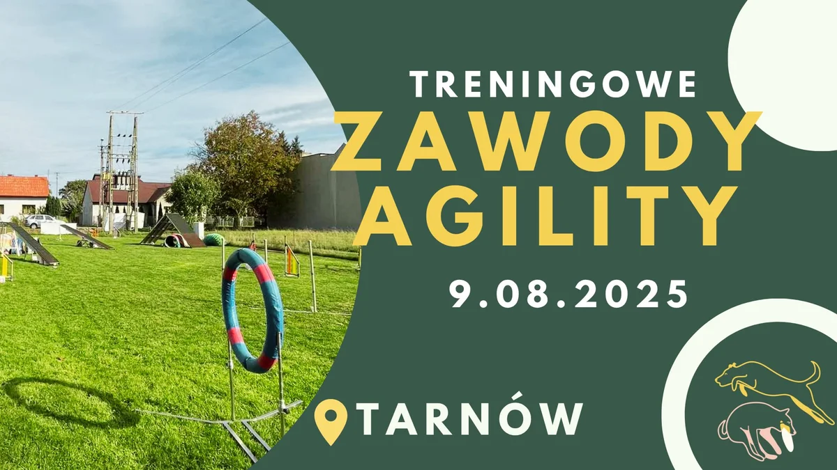 Grafika promocyjna wydarzenia Treningowe zawody agility w Tarnowie – 9 sierpnia 2025
