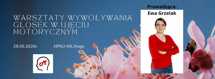 Grafika promocyjna wydarzenia Warsztaty wywoływania głosek w ujęciu motorycznym (WARSZTATY WYWOŁYWANIA GŁOSEK W UJĘCIU MOTORYCZNYM)