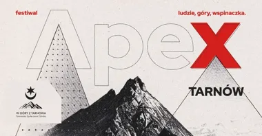 Trzy dni z ludźmi gór w Tarnowie. Apex 2026 pokaże, co zostaje po szczytach