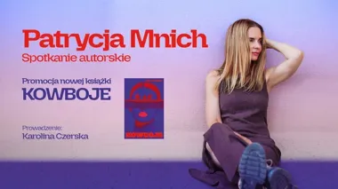 „Kowboje” w Piwnicach TCK. Spotkanie z autorką i kameralny koncert