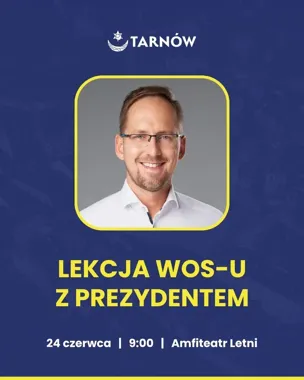 Lekcja WOS-u z prezydentem w Tarnowie. Młodzi usłyszą, jak działa samorząd