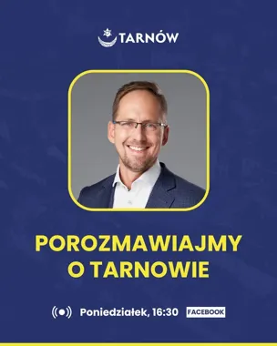 Prezydent Tarnowa wraca na żywo i pokaże bieżące sprawy miasta