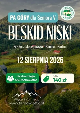 Seniorzy ruszą w Beskid Niski. Trasa prowadzi do Bartnego