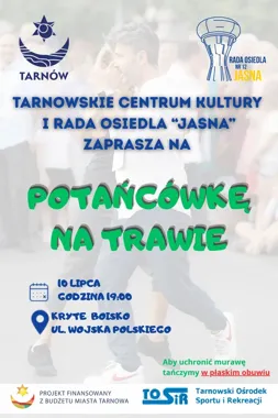 Tarnowska potańcówka na trawie. Organizatorzy stawiają jeden warunek