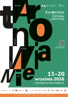Tarnowianie pokażą, co potrafią. Festiwal połączy scenę, kino i rozmowy