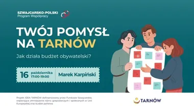 Budżet obywatelski od kuchni. W Tarnowie rozmowa o wpływie mieszkańców