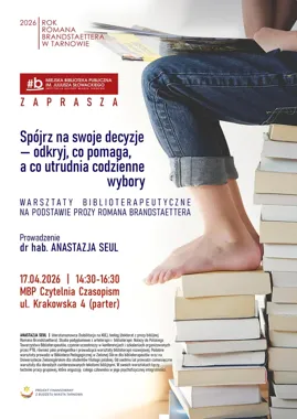 Brandstaetter jako pretekst do rozmowy o decyzjach, które ważą na codzienności