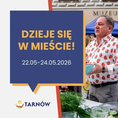 Tarnów wchodzi w weekend z kulinariami, filmem i targowym ruchem