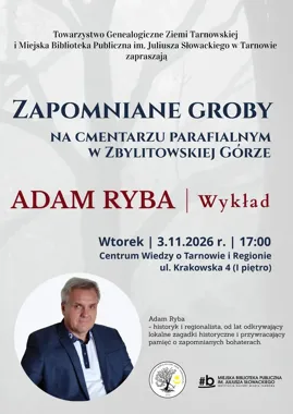 Zapomniane groby w Zbylitowskiej Górze. W Tarnowie opowiedzą o ich historii