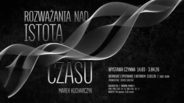 Fotografie Marka Kucharczyka badają naturę czasu – wystawa w Tarnowie
