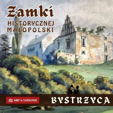 Po zamku zostało niewiele. Akwarela pokazuje ruiny z 1852 roku