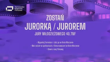 Młodzi wejdą za kulisy Tarnowskiej Nagrody Filmowej. Ruszył nabór do jury