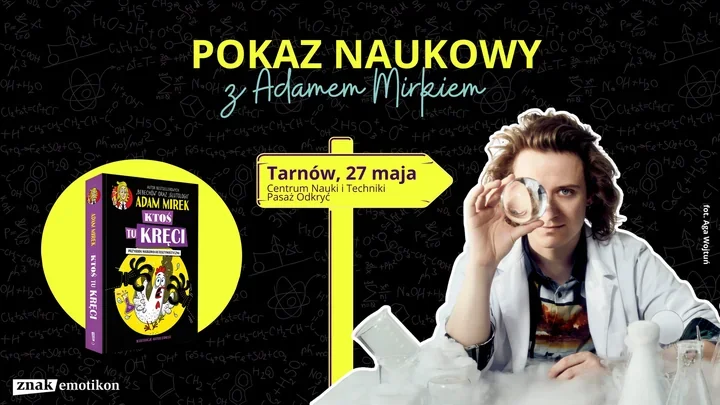 Adam Mirek w Tarnowie. Nauka i detektywistyczna przygoda w Pasażu Odkryć