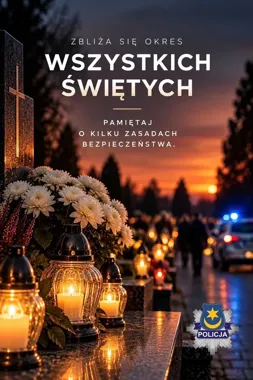 Wystarczy chwila nieuwagi. Policja w Tarnowie przypomina o bezpieczeństwie na cmentarzach